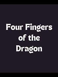 Four Fingers of the Dragon poster