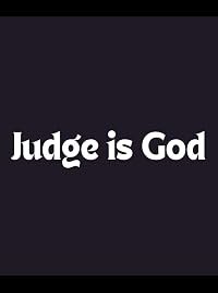 Judge Is God poster