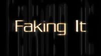 Faking It poster