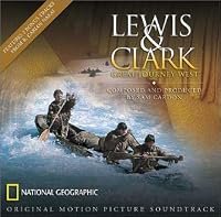 Lewis & Clark: Great Journey West poster