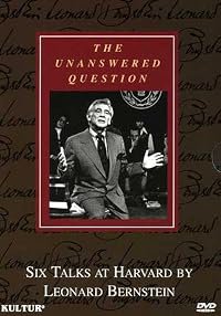 The Unanswered Question: Six Talks at Harvard poster