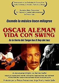 Oscar Alemán, vida con swing poster