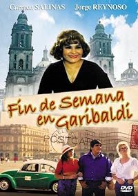 Fin de semana en Garibaldi poster