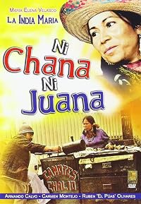 Ni Chana, ni Juana poster