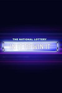 The National Lottery: In It to Win It poster