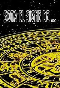 Sota el signe de... poster