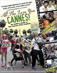 All the Love You Cannes! poster