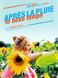 Après la pluie, le beau temps poster