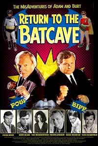 Return to the Batcave: The Misadventures of Adam and Burt poster