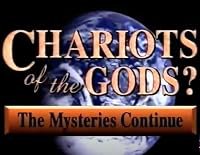Chariots of the Gods? The Mysteries Continue poster