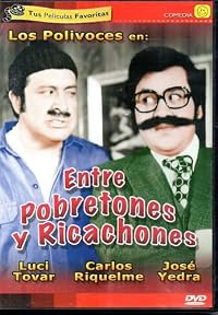 Entre pobretones y ricachones poster