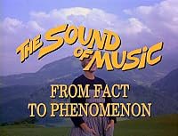 The Sound of Music: From Fact to Phenomenon poster