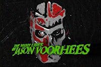 The Many Lives of Jason Voorhees poster