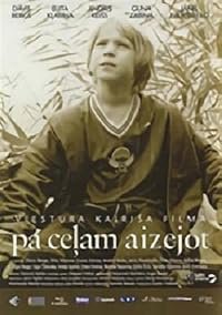 Pa celam aizejot poster