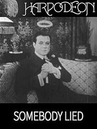 Somebody Lied poster