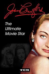 Joan Crawford: The Ultimate Movie Star poster