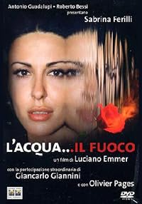 L'acqua... il fuoco poster