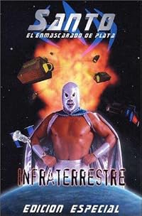 Santo: Infraterrestre poster