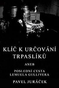 Klíc k urcování trpaslíku podle deníku Pavla Jurácka poster