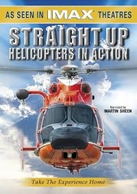 Straight Up: Helicopters in Action poster