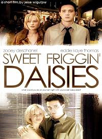 Sweet Friggin' Daisies poster