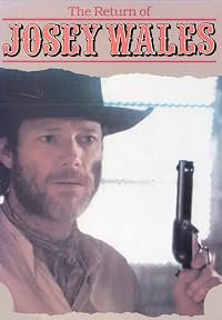 The Return of Josey Wales poster