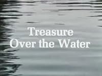 Treasure Over the Water poster