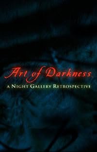 Art of Darkness: A Night Gallery Retrospective poster
