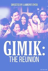 Gimik: The Reunion poster