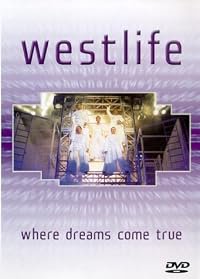 Westlife: Where Dreams Come True poster