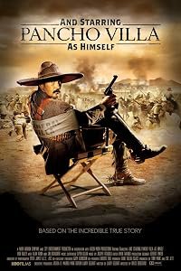 And Starring Pancho Villa as Himself poster