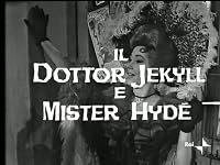 Il dottor Jeckill e mister Hide poster