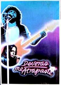 Deveras me atrapaste poster