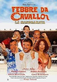 Febbre da cavallo - La mandrakata poster
