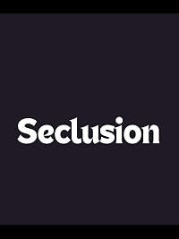 Seclusion poster