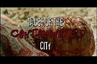 Tales of the Contaminated City poster