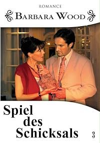 Barbara Wood - Spiel des Schicksals poster