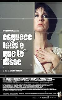 Esquece Tudo O Que Te Disse poster