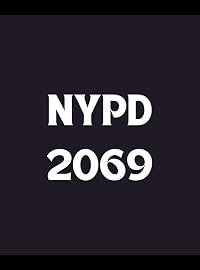 NYPD 2069 poster