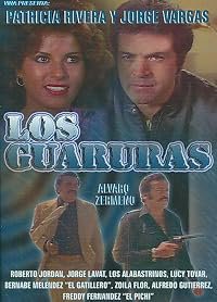 Los guaruras poster