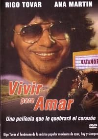 Vivir para amar poster