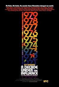 A Decade Under the Influence poster