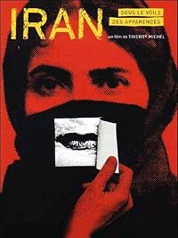 Iran - sous le voile des apparences poster