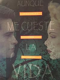 Aunque me cueste la vida poster