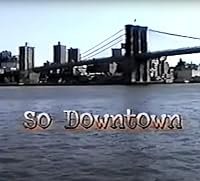 So Downtown poster