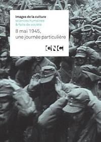 8 mai 1945: une journée particulière poster