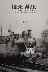 Irish Mail, L. &amp; N.W. Railway, Taking Up Water at Full Speed poster