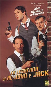 La leggenda di Al, John e Jack poster