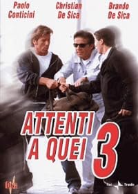 Attenti a quei tre poster
