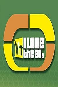 I Love the '80s poster